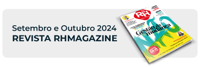 Edição Setembro/Outubro 2024 - Revista RHmagazine