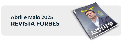 Edição Abril/Maio - Revista Forbes